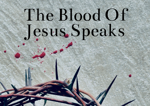 A Prayer for Sanctification through the Blood of Jesus Christ.