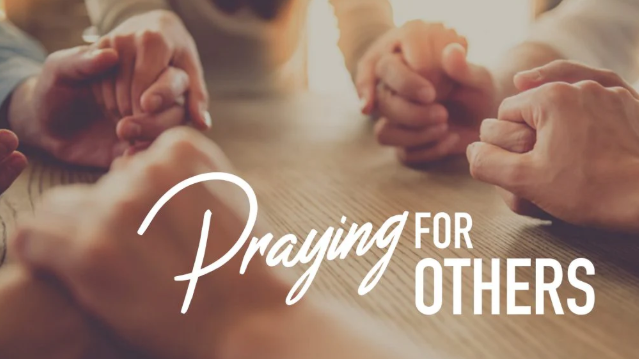 Praying for Others — The Call to Intercession